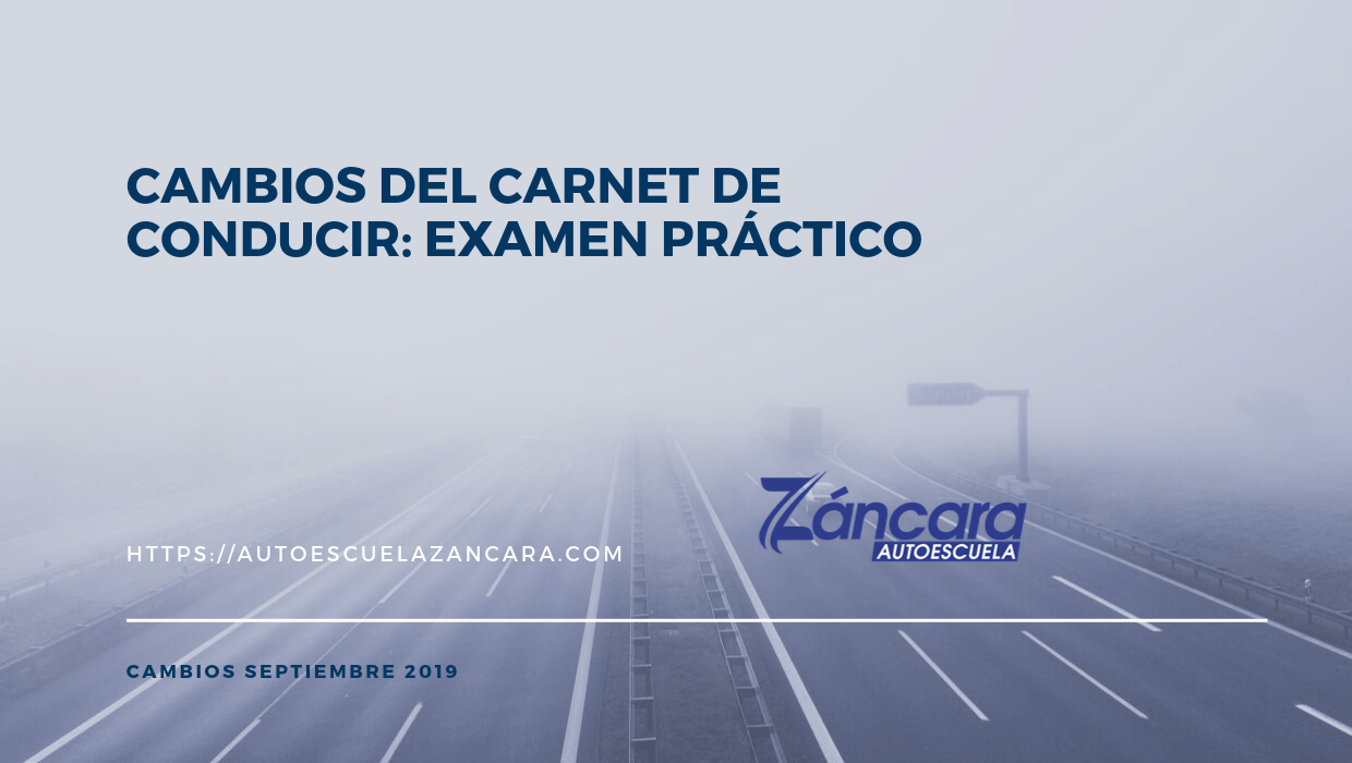 Cambios en el carnet de conducir, examen práctico