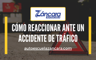 Cómo reaccionar ante un accidente de tráfico