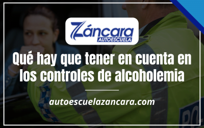Qué hay que tener en cuenta en los controles de alcoholemia
